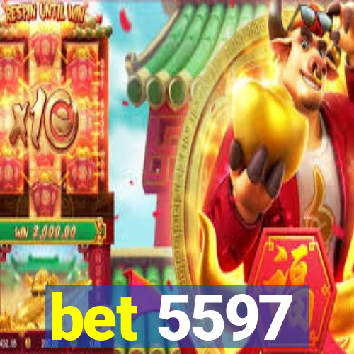 bet 5597